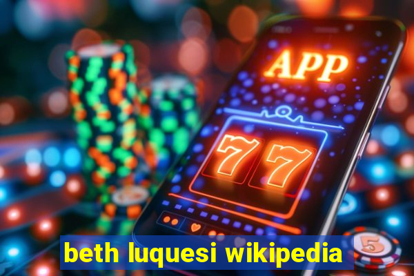 beth luquesi wikipedia